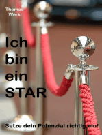 Ich bin ein Star: Setze dein Potenzial richtig ein!