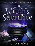 The Witch's Sacrifice: Afterlife Calls, #4