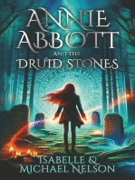 Annie Abbott and the Druid Stones: The Annie Abbott Adventures, #1