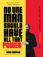 No One Man Should Have All That Power