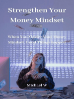 Strengthen Your Money Mindset