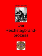 Der Reichtagbrandprozess: Tatsachen, Hintergründe, Nachweise und Umstände