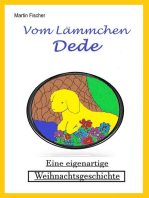 Vom Lämmchen Dede: Eine eigenartige Weihnachtsgeschichte