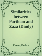 Similarities between Parthian and Zaza (Dimly): compared with Kurmanji, Persian and Turkish