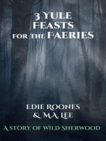 Three Yule Feasts for the Faeries