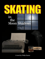 Skating in the Moon Shadows