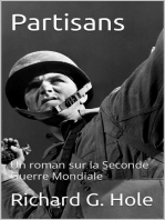 Partisans: Un roman sur la Seconde Guerre Mondiale: La Seconde Guerre Mondiale, #11