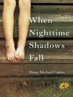 When Nighttime Shadows Fall: A Novel