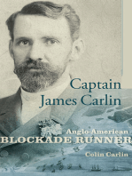Captain James Carlin: Anglo-American Blockade Runner