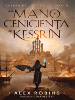 La Mano Cenicienta de Kessrin: Guerra de los Doce, #2