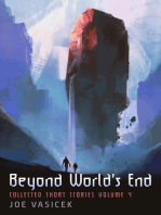 Beyond World's End: Collected Short Stories, #4