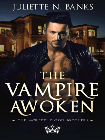 The Vampire Awoken: The Moretti Blood Brothers, #6
