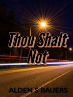 Thou Shalt Not