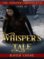 Whisper's Tale III: The Whipser Chronicles