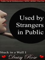 Used by Strangers in Public