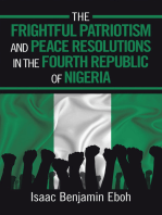 The Frightful Patriotism and Peace Resolutions in the Fourth Republic of Nigeria