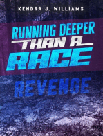Running Deeper Than A Race: Revenge: Running