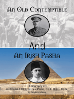 An Old Contemptible and An Irish Pasha: A Biography of Lt. Colonel T W Fitzpatrick, Pasha, C.B.E., O.B.E., D.C.M.