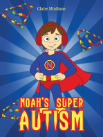 Noah's Super Autism