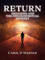Return: Dreaming and the PsychoSpiritual Journey