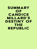 Summary of Candice Millard's Destiny of the Republic