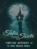 Tales From the Tower: Fairy Tale Anthology, #2