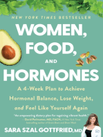 Women, Food, And Hormones: A 4-Week Plan to Achieve Hormonal Balance, Lose Weight, and Feel Like Yourself Again