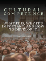 Cultural Competence: What It Is, Why It's Important, and How to Develop It