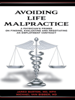 Avoiding Life Malpractice: A Physician's Primer on Finding, Evaluating, and Negotiating an Employment Contract