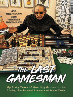 The Last Gamesman: My Sixty Years of Hustling Games in the Clubs, Parks and Streets of New York