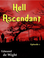 Hell Ascendant Episode 1: Hell Ascendant, #1