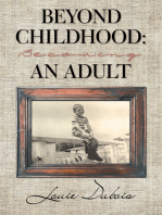 Beyond Childhood: Becoming an Adult