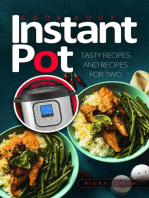 Instant Pot Cookbook: Tasty Recipes and Recipes for Two