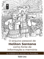 O arquivo pessoal de Heliton Santana como fonte de informação e memória: a militância social na Paraíba