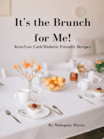 It's the Brunch for Me!