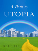 A Path to Utopia