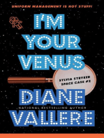 I'm Your Venus: Sylvia Stryker Space Case Mysteries, #2