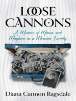Loose Cannons: A Memoir of Mania and Mayhem in a Mormon Family