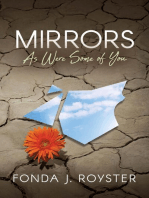 Mirrors: As Were Some of You