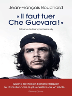 « Il faut tuer Che Guevara ! »: Quand la Maison-Blanche traquait le révolutionnaire le plus célèbre du XXe siècle...