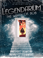 Legendarium: The Wrath of Bob: Legendarium, #2