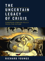 The Uncertain Legacy of Crisis: European Foreign Policy Faces the Future