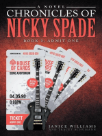 Legacy of Nicky Spade: Book 3: Admit One