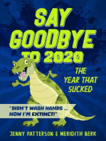 Say Goodbye to 2020 The Year That Sucked