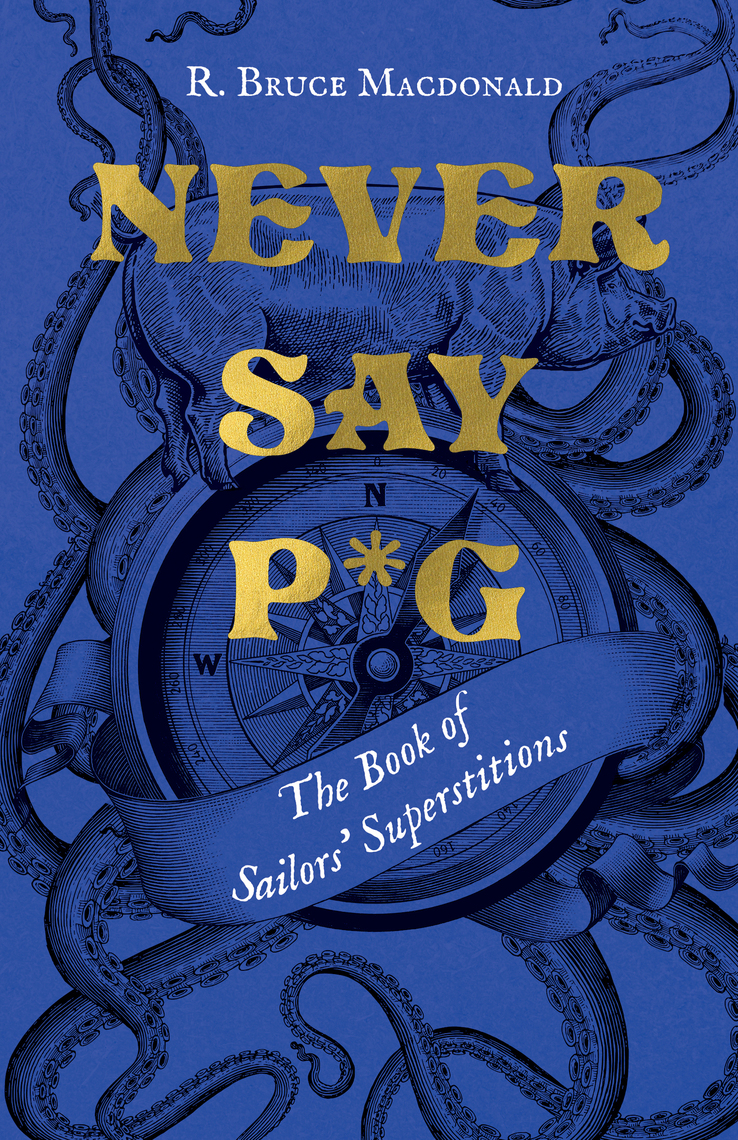 Never Say P*g by R. Bruce Macdonald - Ebook