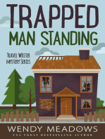 Trapped Man Standing: Travel Writer Mystery, #2