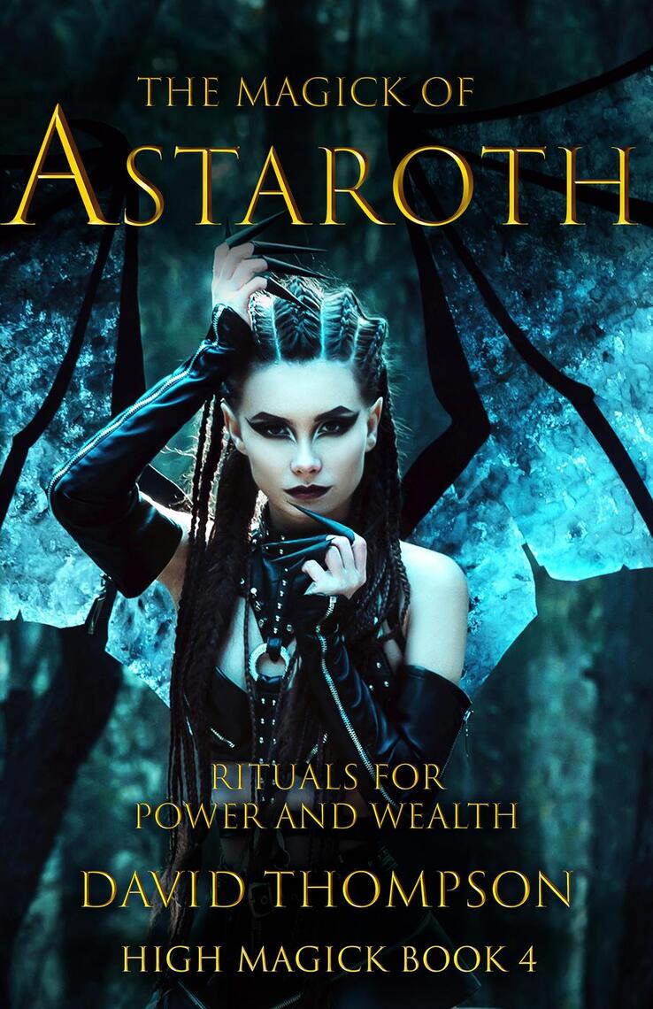 The Magick of Astaroth by David Thompson - Ebook | Scribd