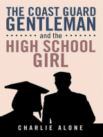 The Coast Guard Gentlemen and the High School Girl