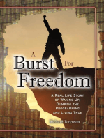A Burst For Freedom