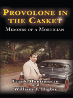 Provolone in the Casket: Memoirs of a Mortician